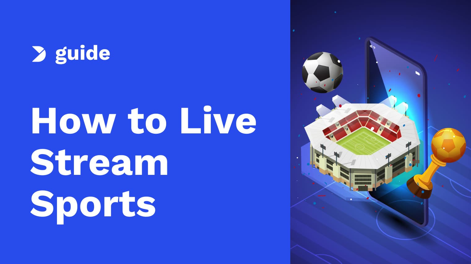 The Complete Guide to Streaming Live Sports with IPTV